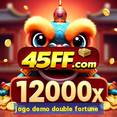 jogo demo double fortune